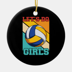 Volleyball-Spieler Lassen Do Volleyball Girls Keramik Ornament