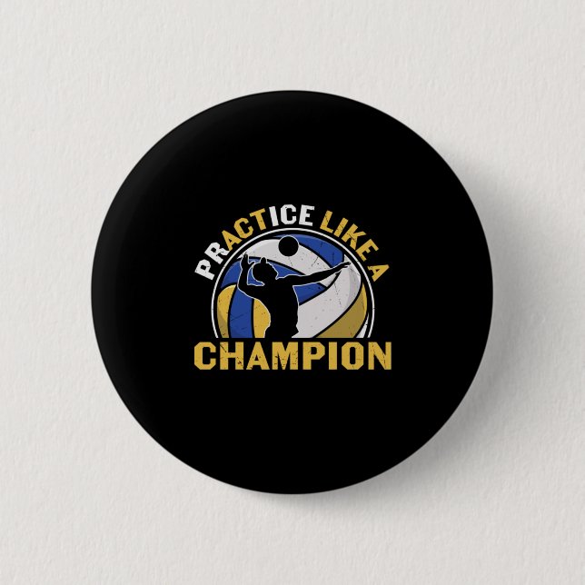 Volleyball-Spieler | Üben wie ein Champion Button (Vorderseite)