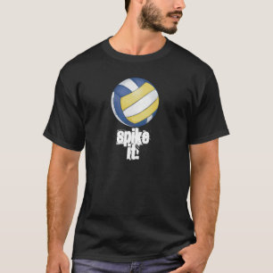 Volleyball Spike It! Dunkle T - Shirt