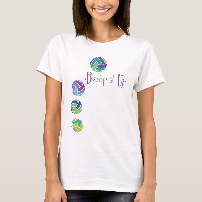 Volleyball: Stoßen Sie ihn oben! T - Shirt (Vorderseite)