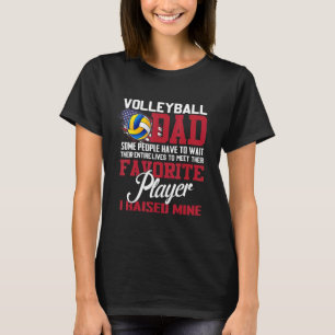 Volleyball-Vater Einige Leute müssen ihren Enti ab T-Shirt