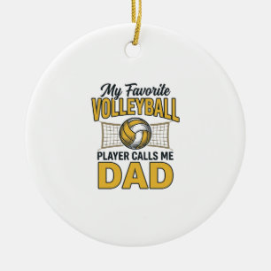 Volleyball-Vater Mein Lieblingsspieler nennt mich  Keramik Ornament
