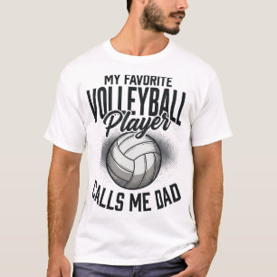 Volleyball-Vater Mein Lieblingsspieler nennt mich T-Shirt