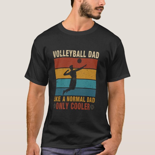 Volleyball-Vater wie ein normaler Vater nur Cooler T-Shirt (Vorderseite)