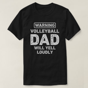 Volleyball Vater Will Yell Funny Volleyball Vater T-Shirt