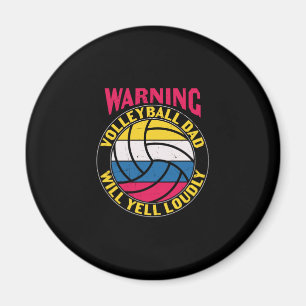 Volleyball Vater Will Yell Louly Magnet