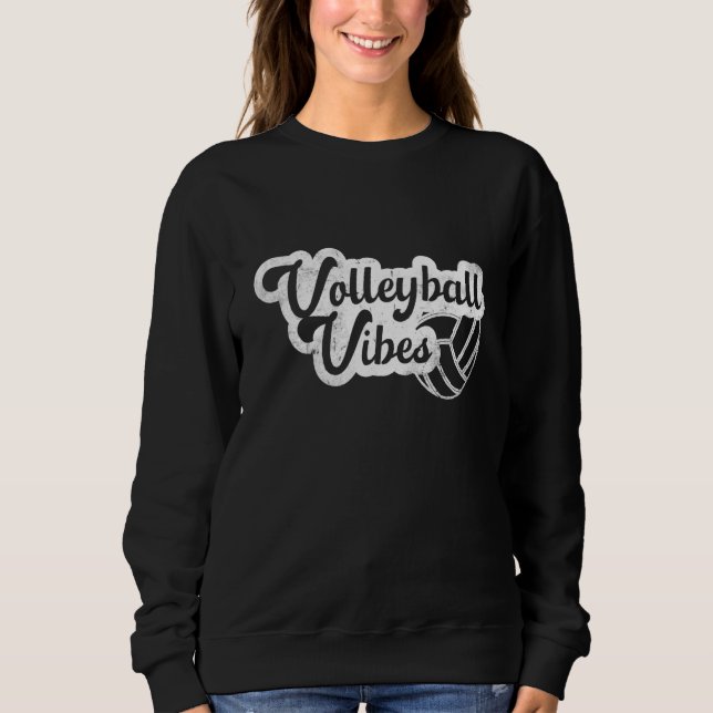 Volleyball Vibes Coach Fan Player Beach Volleyball Sweatshirt (Vorderseite)