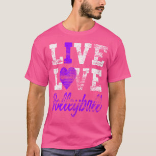 Volleyball-Volleyball-Girls, live Liebe T-Shirt