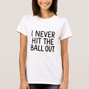 Volleyball Weiße Lüge Niemals Ausgeschlagen T-Shirt