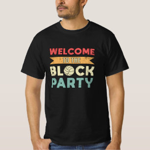 Volleyball Willkommen im Block Party Beach Ball T-Shirt