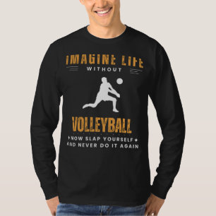 Volleyballloser Sieg: Slap Yourself & Spike int T-Shirt