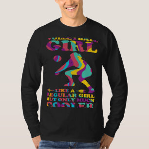 Volleyballmädchen wie ein normales Mädchen aus Vol T-Shirt