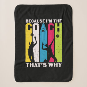 Volleyballspieler   Weil ich der Coach bin Sherpadecke