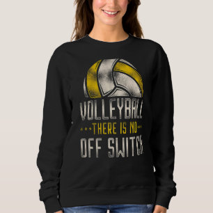 Volleyballteam Vintag Volleyball Es gibt Sweatshirt