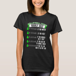 Volleyballtrainer Stundensatz T-Shirt
