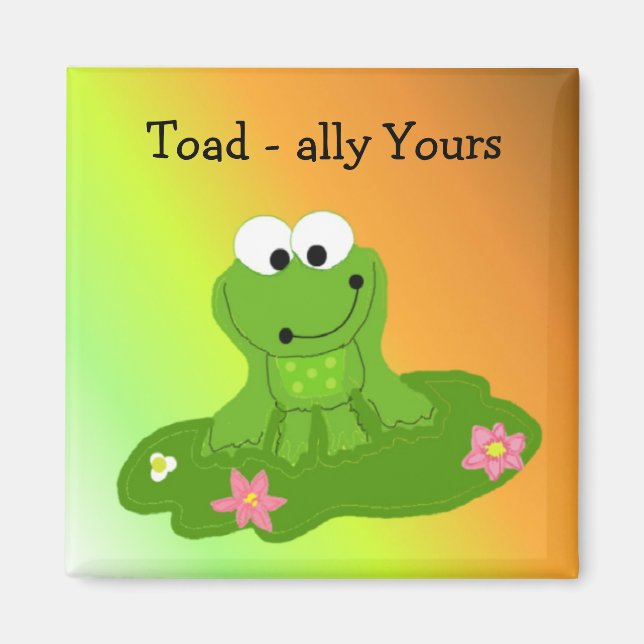 Völlig Dein Dummer Frosch Magnet (Vorne)