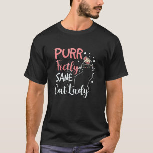 Völlig vernünftige Katzenlady liebt Kätzchen Besit T-Shirt