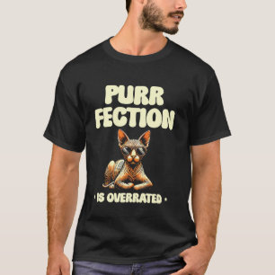 Vollkommenheit ist überbewertet Katzen-Enthusiast T-Shirt