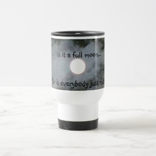 Vollmond jeder Nuts lustige Reise-Tasse Reisebecher