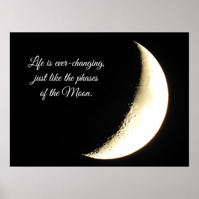 Vollmond, Zitat, das Leben ist ein ständig verände Poster (Vorne)