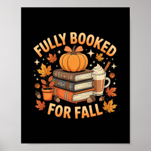 Vollständig gebucht für Herbstbücher Kürbis Herbst Poster