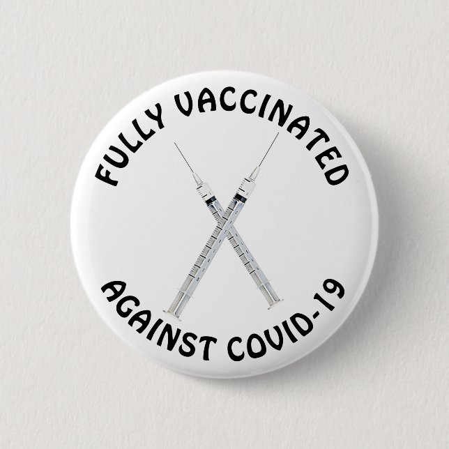Vollständig gegen Covid-19, Coronavirus geimpft Button (Vorderseite)