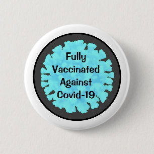Vollständig gegen Covid 19 geimpft Knopf Button
