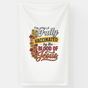 Vollständig geimpft durch das Blut Jesu Shirt-Desi Banner