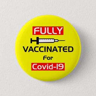 Vollständig geimpft für Covid 19 Gelb Button