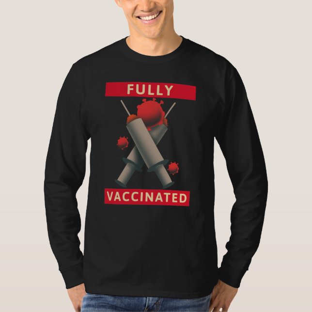 Vollständig geimpft - geimpft T-Shirt (Vorderseite)
