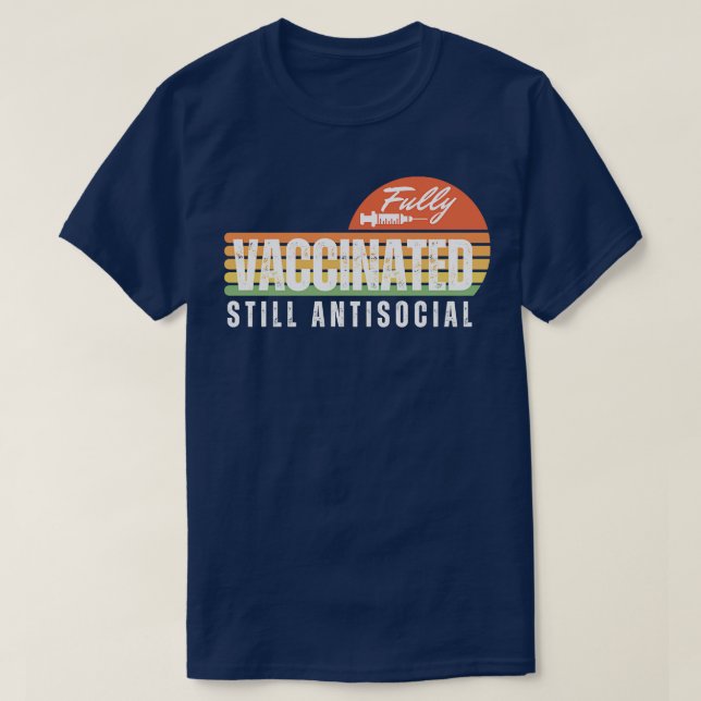 Vollständig geimpft noch antisozial 1 T-Shirt (Design vorne)