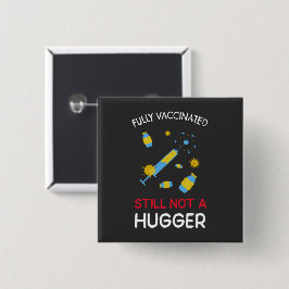 Vollständig geimpft noch kein Hugger Button
