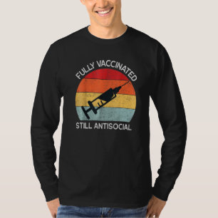 Vollständig geimpfter, noch antisozial lustiger Ni T-Shirt