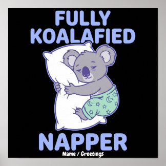Vollständig Koalafizierter Schläfer Süßer Schlafko Poster
