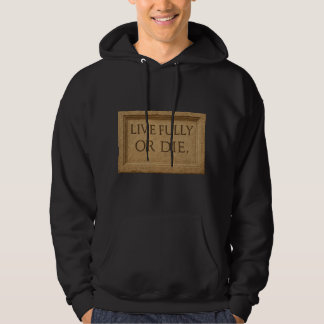 Vollständig leben hoodie