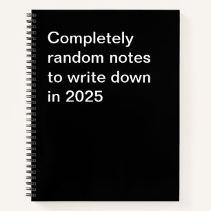 Vollständig zufällige Notizen für 2025 Notizbuch