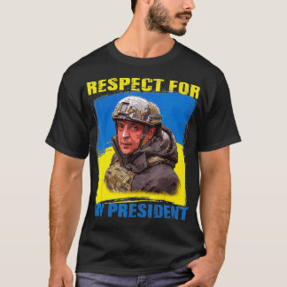 Volodymyr Zelensky Ukraine Flag Respekt für meine  T-Shirt