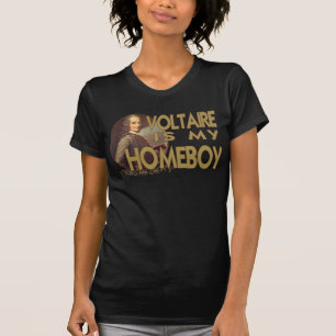 Voltaire ist mein Homeboy T-Shirt