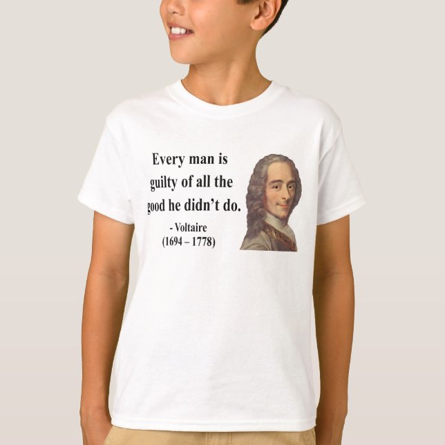 Voltaire Zitat 9b T-Shirt (Vorderseite)