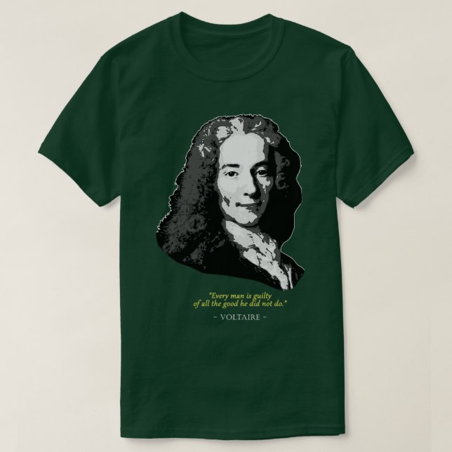 Voltaire Zitat T-Shirt (Design vorne)