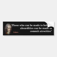 Voltaire-Zitat über Absurditäten und Gräueltaten