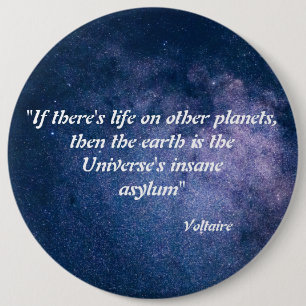 Voltaire-Zitat zum Leben auf anderen Planeten Button