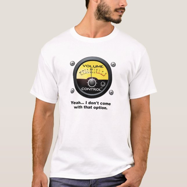 Volume Kontrolle Funny Tshirt (Vorderseite)