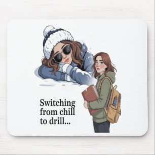 Vom Chillen zum Büffeln Mousepad