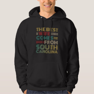 Vom Ehemann Die beste Ehefrau kommt aus South Caro Hoodie