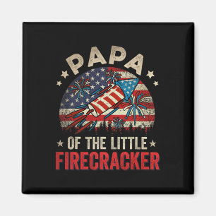 vom Juli Geburtstag Papa des kleinen Firecrackers Magnet