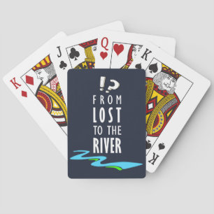 Vom Verlorenen zum Fluss Spielkarten