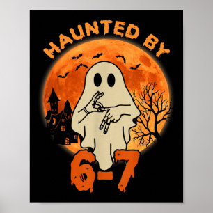 Von 67 Halloween-Geistern verfolgt Six Seven Gen A Poster