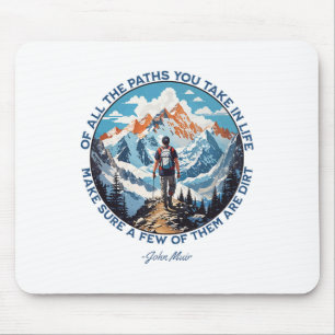 Von all den Wegen, die du im Leben gehst, Wandern Mousepad