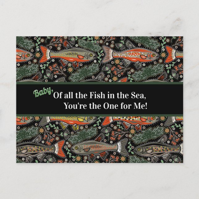Von allen Fischen im Meer, bist du der für mich Postkarte (Vorderseite)